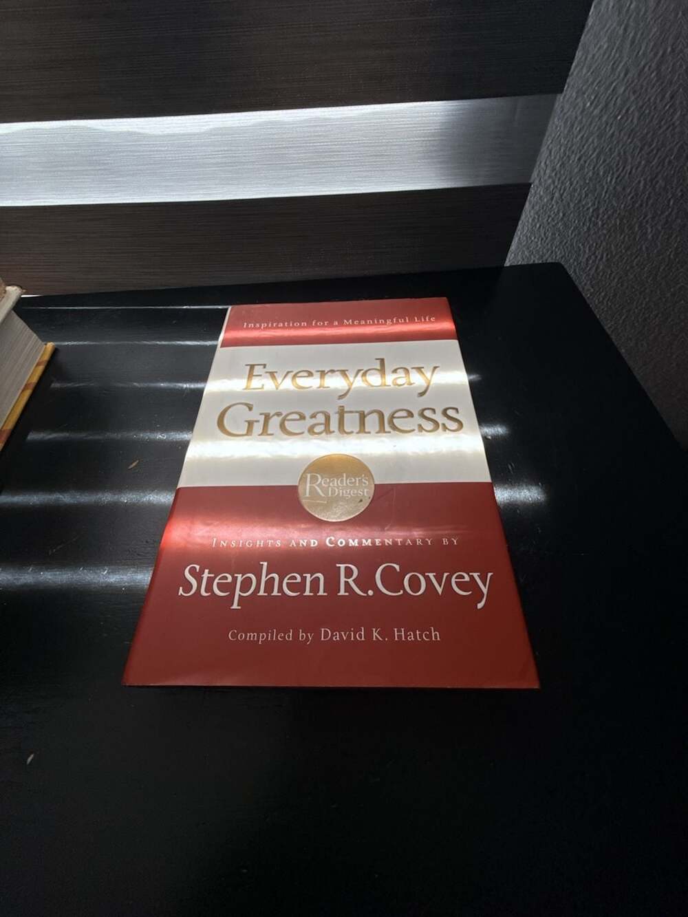Everyday Greatness: Inspiration for a Meaningful Life by Stephen R. Covey